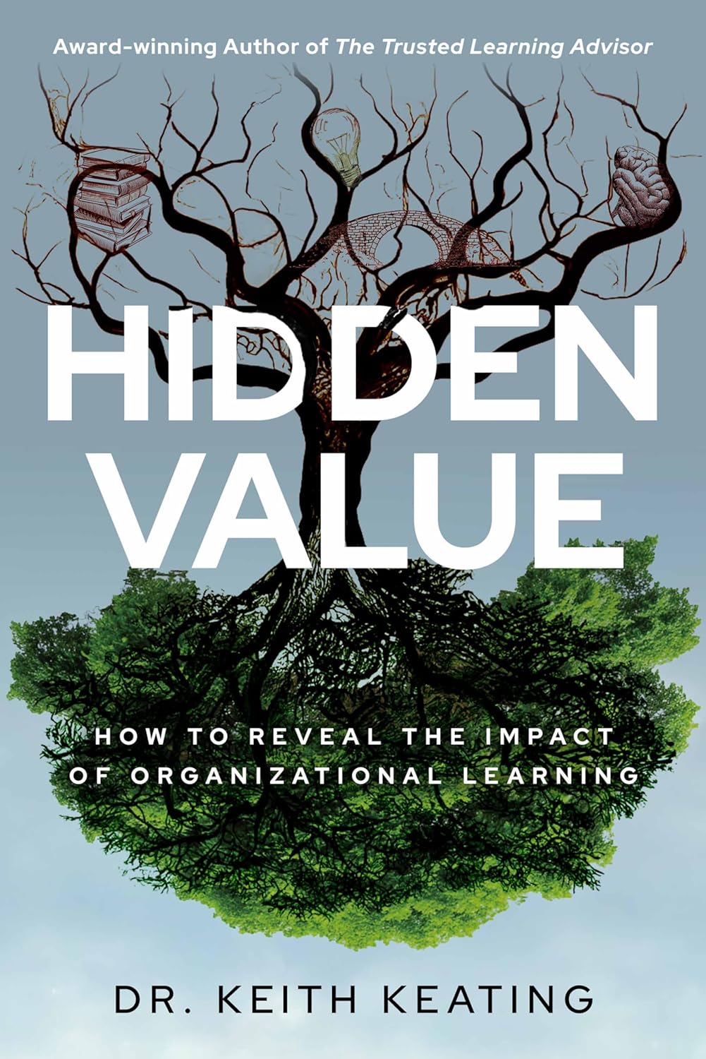 Hidden Value by Keith Keating