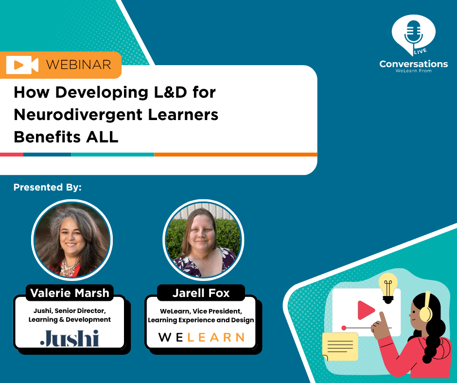 Webinar image features headshots of two presenters: Valerie Marsh, Senior Director of Learning & Development at Jushi, and Jarell Fox, Vice President of Learning Experience and Design at WeLearn.